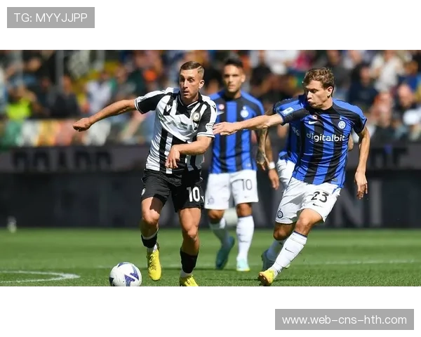 意甲：乌迪内斯不敌国际米兰，卫冕冠军攻防体系稳健